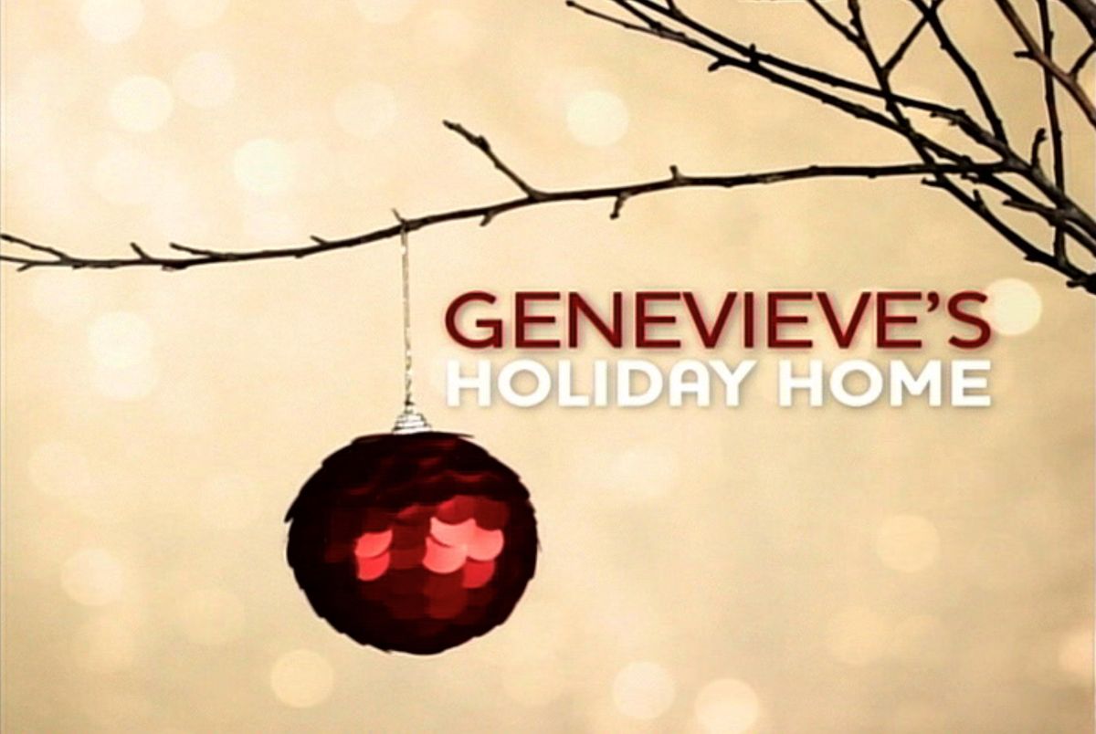 GENEVIEVE'S HOLIDAY HOME – HGTV